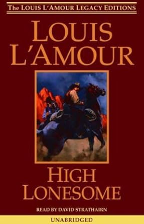 Amazon Com High Lonesome Audible Audio Edition Louis L
