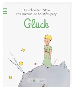 Der Kleine Prinz Gluck Minilibri Kleiner Prinz Minilibri Amazon De De Saint Exupery Antoine De Saint Exupery Antoine Bucher