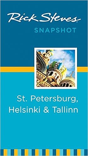 Rick Steves Snapshot St Petersburg Helsinki Tallinn Rick