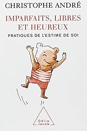 Imparfaits, libres et heureux