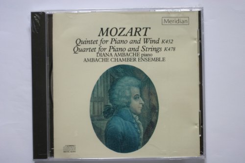 Amadeus - Diana Ambache Performs Mozart Quintet For Piano And Winds K452, Quartet For Piano &amp; Strings K478 (Meridian) - Zortam Music