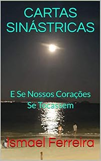 Livro CARTAS SINÁSTRICAS: E Se Nossos Corações Se Tocassem
