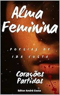 Livro Alma Feminina: Corações Partidos