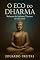Livro O Eco do Dharma: Reflexões do Budismo Tibetano para a vida atual