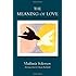 The Meaning of Love