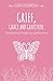 Grief, Grace and Gratitude: Transforming through your grief journey by Lara Casanova