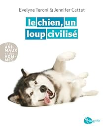 Le  chien, un loup civilisé