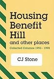 Housing Benefit Hill: And Other Places