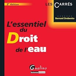 L' essentiel du droit de l'eau