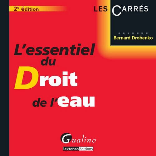 L' essentiel du droit de l'eau