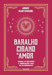 Livro Baralho cigano do amor: Manual de previsões e orientações para relacionamentos