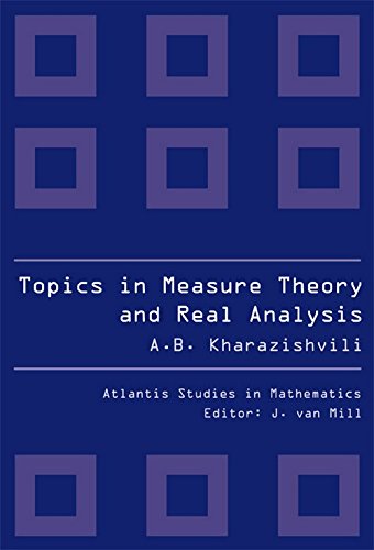 Topics in Measure Theory and Real Analysis: The Measure Extension Problem and Related Questions (Atlantis Studies in Mathematics)
