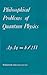 Philosophical Problems of Quantum Physics