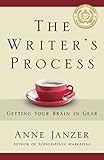 The Writer's Process: Getting Your Brain in Gear