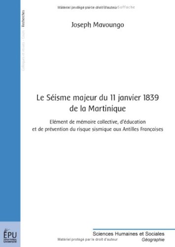 Le  séisme majeur du 11 janvier 1839 de la Martinique
