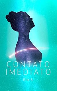 Livro Contato Imediato (Trilogia Estelar Livro 1)