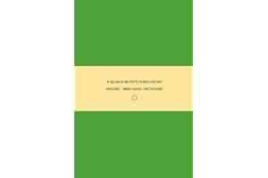 B'ajlom ii Nkotz'i'j Publications' English - Irish Gaelic Dictionary
