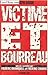 Victime et bourreau by 