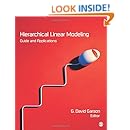 Hierarchical Linear Modeling: Guide and Applications