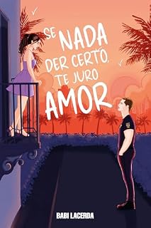 Livro Se nada der certo, te juro amor