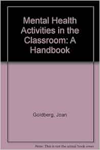 Amazon Com Mental Health Activities In The Classroom A