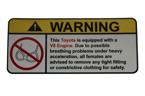 Toyota V8 No Bra, Warning decal, sticker