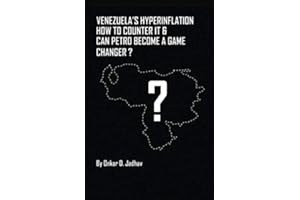 Venezuela’s Hyperinflation & How to counter it & Can Petro become a game changer