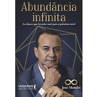Livro Abundância Infinita: As chaves que levarão você para o próximo nível
