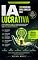 Livro IA Lucrativa: 100 Negócios para Começar Hoje: O Guia Prático com 100 Oportunidades Reais e 500 Prompts Prontos para Empreender com Inteligência Artificial