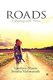 ROADS : A Journey with Verses by Vandana Bhasin, Smitha Vishwanath