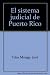 El sistema judicial de Puerto Rico (Spanish Edition) - Jose Trias Monge