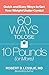 60 Ways to Lose 10 Pounds (or More): Quick and Easy Ways to Get Your Weight under Control