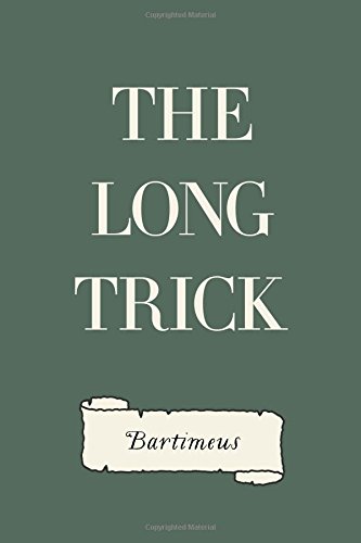 The Long Trick