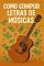 Livro Guia: Como Compor letras de músicas | Faça dinheiro