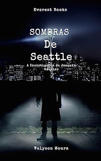 Livro Sombras de Seattle: A Investigação de Joaquin Morales