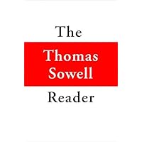 The Thomas Sowell Reader