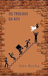 Livro Os Trolhas da Kiti