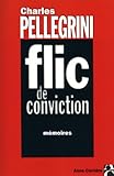 Image de Flic de conviction - memoires (French Edition)