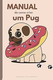 Livro Manual de como criar um Pug