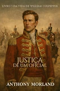Livro A justiça de um oficial (A vida de William Culpepper Livro 3)