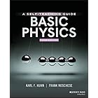 Basic Physics: A Self-Teaching Guide (Wiley Self-Teaching Guides)