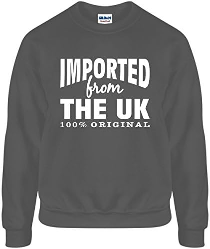 Imported From The UK (Original) XL Funny Unisex Crewneck Sweater