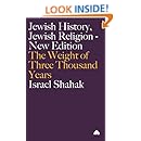 Jewish History, Jewish Religion: The Weight of Three Thousand Years (Get Political)