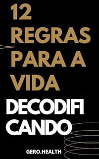 Livro Decodificando o livro 12 regras para a vida