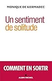 Un sentiment de solitude: Comment en sortir by 