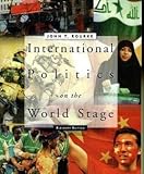 International Politics on the World Stage, Rourke, John T., 0073103551