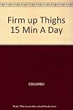 Image de Firm Up Your Thighs in 15 Minutes a Day