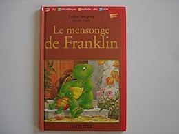 Le  mensonge de Franklin
