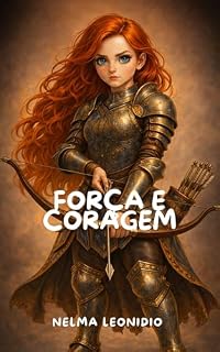 Livro Força e Coragem
