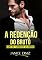 Livro A Redenção do Bruto (Clube dos Fazendeiros Milionários)